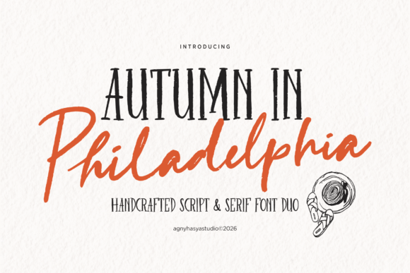 Autumn in Philadelphia: A Handcrafted Font Duo for Timeless Design