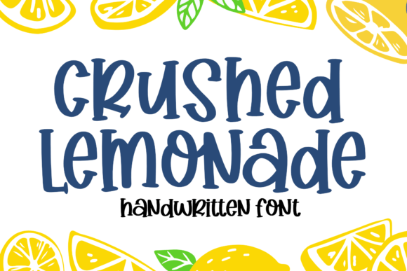 Crushed Lemonade: A Sweet Handwritten Font for Creative Projects