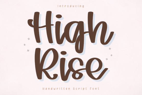 High Rise: The Handwritten Font for Approachable Design