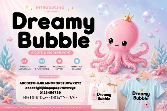 Introducing Dreamy Bubble: A Font with Effortless Charm