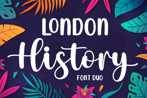 London History Duo: A Font Pairing That Tells a Story